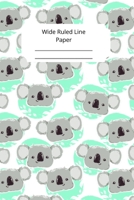 Cute Baby Koala Theme Wide Ruled Line Paper 1674215053 Book Cover