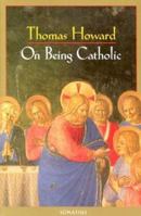 On Being Catholic 0898706084 Book Cover