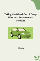 The Road to Autonomy: Challenges and Opportunities for Automated Vehicles 3384278143 Book Cover