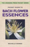 Pocket Guide to Bach Flower Essences 0895948656 Book Cover