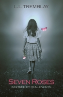 Seven Roses 1989756506 Book Cover