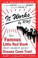 It Works Lib/E: The Famous Little Red Book That Makes Your Dreams Come True! 0875163238 Book Cover