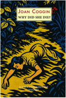 Why Did She Die? 1917543247 Book Cover