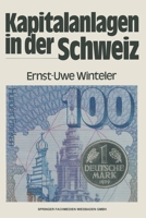 Kapitalanlagen in der Schweiz 3409996516 Book Cover