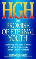 HGH: Human Growth Hormone: The Promise of Eternal Youth 0380788853 Book Cover