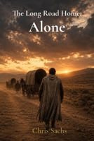 Alone (Long Road Home) B0H5T41R4X Book Cover