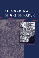 Retouching of Art on Paper 1904982131 Book Cover