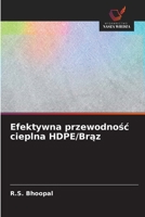 Efektywna przewodnosc cieplna HDPE/Braz (Polish Edition) 620881846X Book Cover