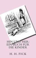 Hin Und Her: Ein Buch F�r Die Kinder 1724855395 Book Cover