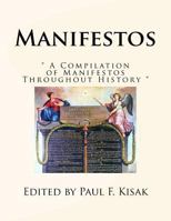 Manifestos: A Compilation of Manifestos Throughout History 1973766140 Book Cover