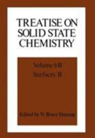 Treatise on Solid State Chemistry: Volume 6B Surfaces II 0306350572 Book Cover