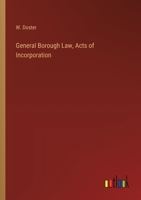 General Borough Law, Acts of Incorporation 3368829564 Book Cover