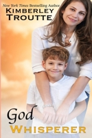 God Whisperer 1502913933 Book Cover