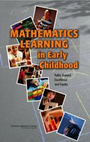 Mathematics Learning in Early Childhood: Paths Toward Excellence and Equity 0309128064 Book Cover
