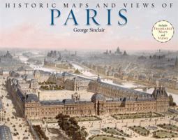 Historic Maps and Views of Paris: 24 Frameable Maps 1579127983 Book Cover