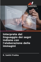 Interprete del linguaggio dei segni indiano con l'elaborazione delle immagini B0CHL1CFCR Book Cover