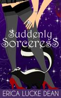Suddenly Sorceress 1940215218 Book Cover