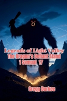 Legends of Light Valley: The Dragon's Defiant Stand 1 Samuel 17 B0FSSQ6N48 Book Cover