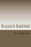 Draxoricle Hawkwind 1466467193 Book Cover