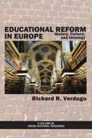 Educational Reform in Europe: History, Culture, and Ideology 1623966795 Book Cover