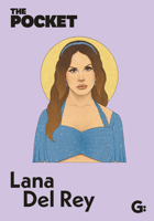 The Pocket Lana del Rey 1802472959 Book Cover