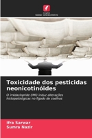 Toxicidade dos pesticidas neonicotinóides (Portuguese Edition) 6209867189 Book Cover