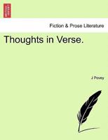 Thoughts in Verse. 1241061297 Book Cover