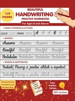 Beautiful Handwriting Practice Workbook: Trace and Practice Handwriting for Ages 8 and Above: Improve Handwriting B0H6ZTZGTK Book Cover