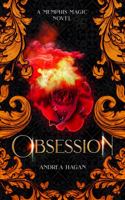 Obsession: A Memphis Magic Novel 0999411640 Book Cover
