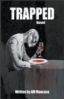 Trapped B0F937MNG6 Book Cover
