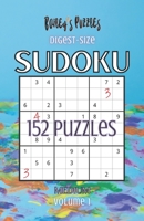 152 MEDIUM SUDOKU PUZZLES: a digest-size book of unique & quality brain games perfect for intermediate puzzlers! B08SLGF61Z Book Cover