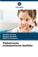 Pädiatrische endodontische Notfälle (German Edition) 6207052595 Book Cover