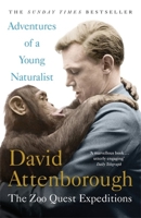 The Adventures of a Young Naturalist: The Zoo Quest Expeditions: A BBC Radio 4 Reading 1473664969 Book Cover