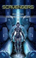Scavengers: Der Weltenkiller 1521287163 Book Cover