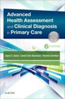 Advanced Health Assessment & Clinical Diagnosis in Primary Care 0323676626 Book Cover