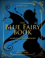 The Blue Fairy Book 1549907425 Book Cover