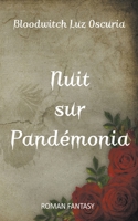 Nuit sur Pandémonia 2492101207 Book Cover