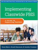 Implementing Classwide PBIS: A Guide to Supporting Teachers 1462543324 Book Cover