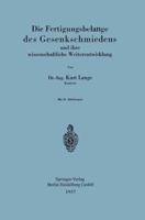 Die Fertigungsbelange Des Gesenkschmiedens Und Ihre Wissenschaftliche Weiterentwicklung 3662013312 Book Cover