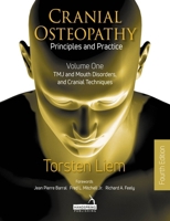 Cranial Osteopathy: Tmj and Mouth Disorders, and Cranial Techniques 1913426718 Book Cover