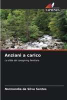 Anziani a carico (Italian Edition) 6207762932 Book Cover