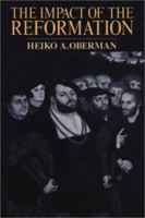 The Impact of the Reformation 0802807321 Book Cover