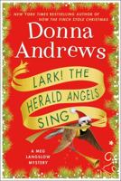 Lark! The Herald Angels Sing: A Meg Langslow Mystery 1250192951 Book Cover