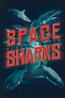 Space Sharks 1925342484 Book Cover