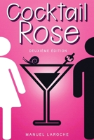 Cocktail Rose: Les femmes ont-elles encore besoin des hommes? 1915904919 Book Cover