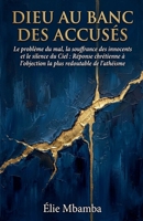 Dieu au banc des accusés (French Edition) B0HHVG1T9Z Book Cover