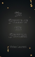 The Puzzle of the Peculiar 9916902356 Book Cover