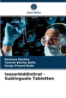 Isosorbiddinitrat - Sublinguale Tabletten 6203540978 Book Cover