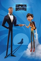 Spies In Disguise: The Complete Screenplays B0884HVCXV Book Cover