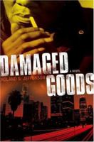 Damaged Goods: A Novel 0743268865 Book Cover